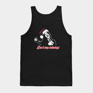 Don't Stop Believing - Santa Tank Top